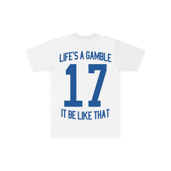 Life's a Gamble Tee - White